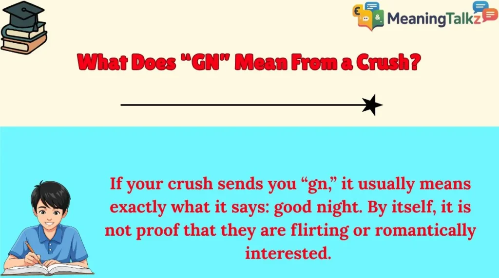 What Does “GN” Mean From a Crush?