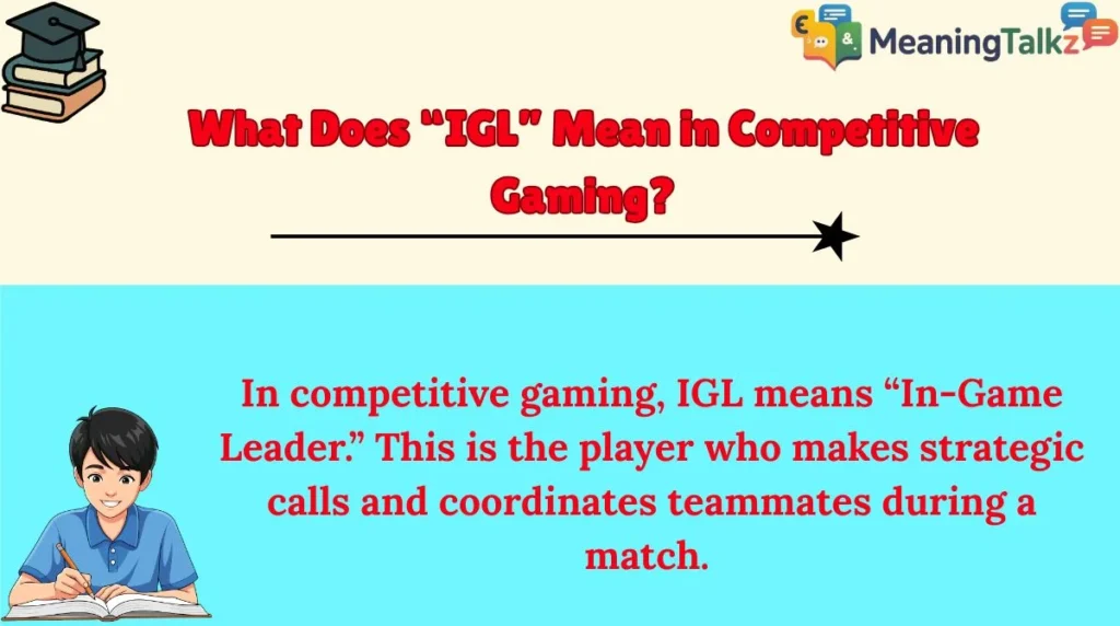 What Does “IGL” Mean in Competitive Gaming?