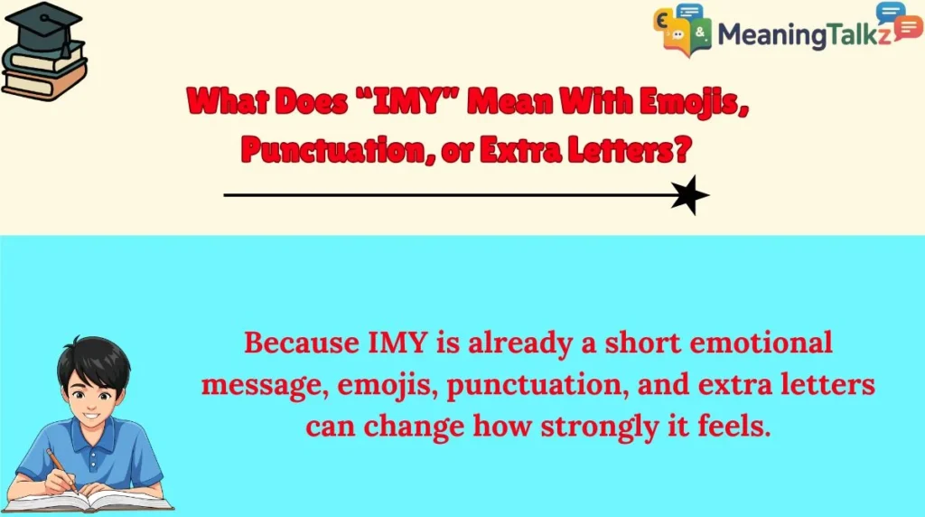 What Does “IMY” Mean With Emojis, Punctuation, or Extra Letters?