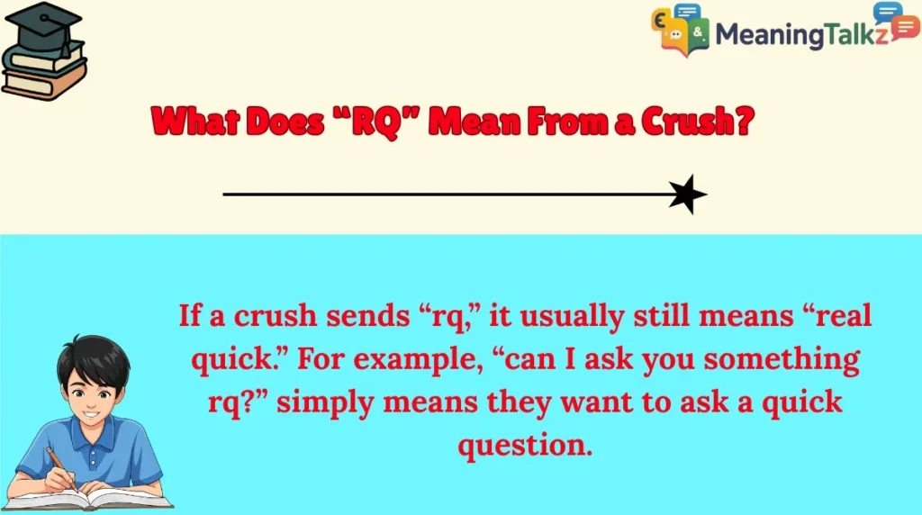 What Does “RQ” Mean From a Crush?