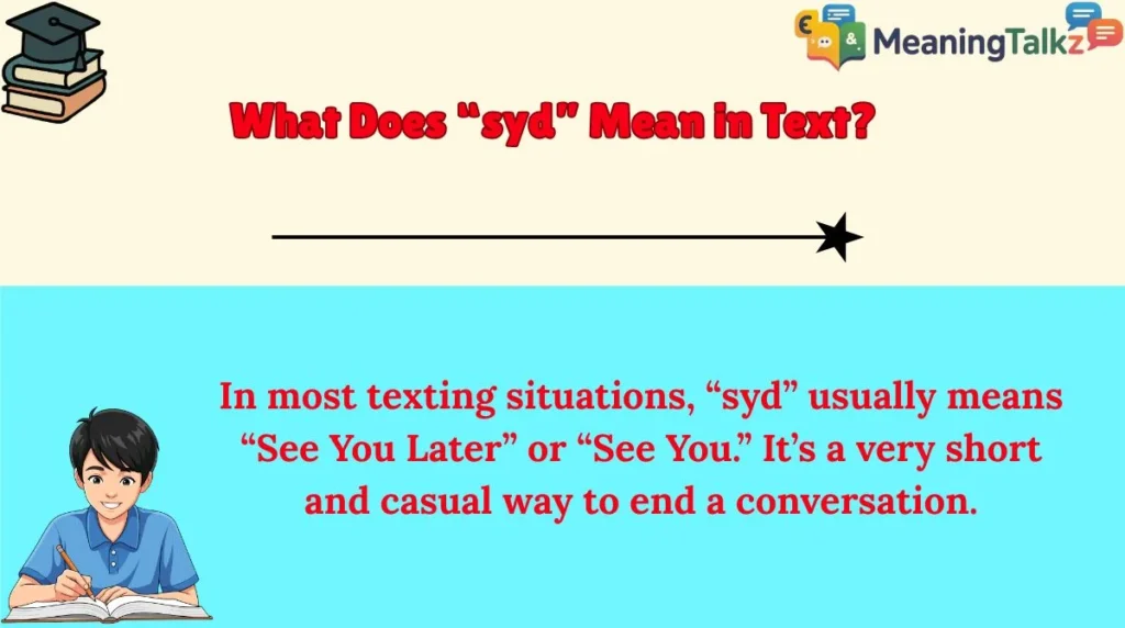 What Does “syd” Mean in Text?