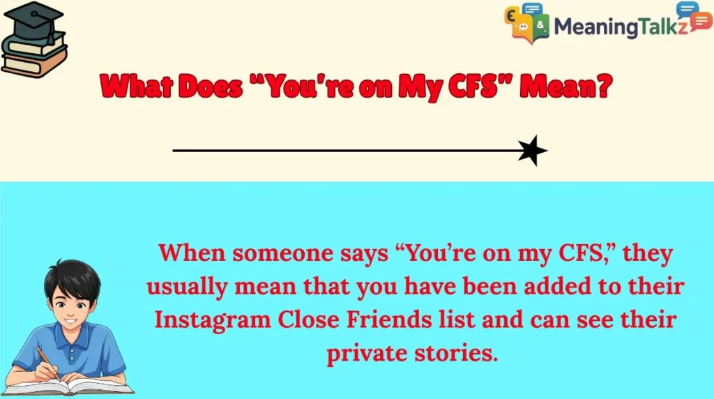 What Does “You’re on My CFS” Mean?
