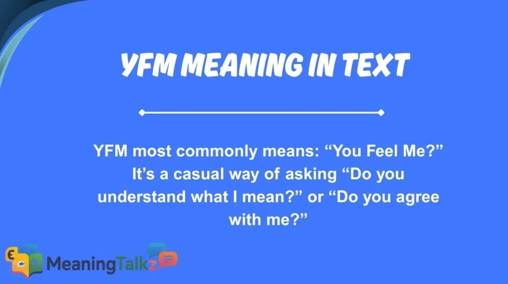 yfm meaning in text