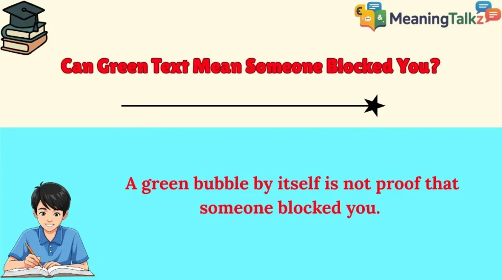 Can Green Text Mean Someone Blocked You?