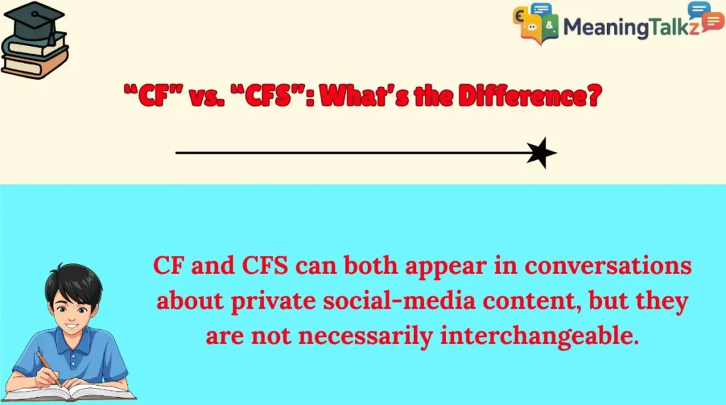 “CF” vs. “CFS”: What’s the Difference?