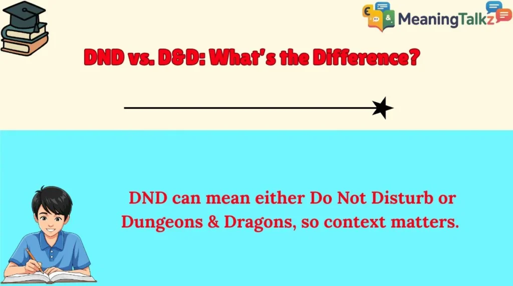 DND vs. D&D: What’s the Difference?