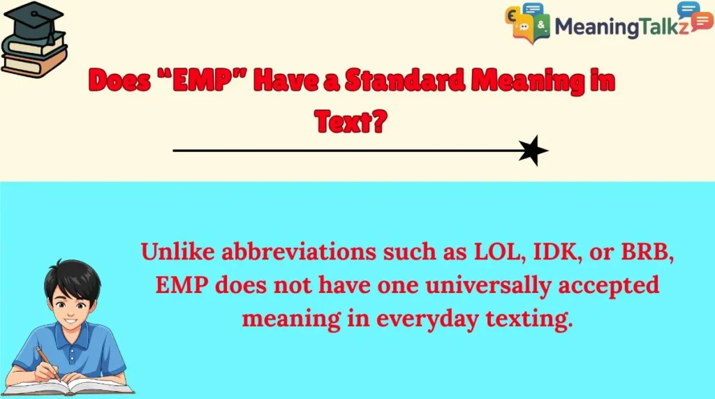 Does “EMP” Have a Standard Meaning in Text?