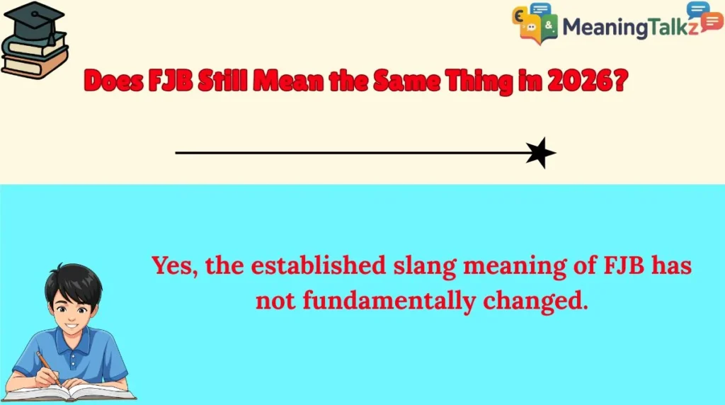 Does FJB Still Mean the Same Thing in 2026?