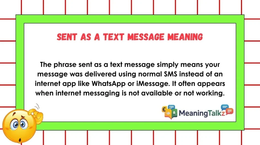 Sent as a Text Message Meaning
