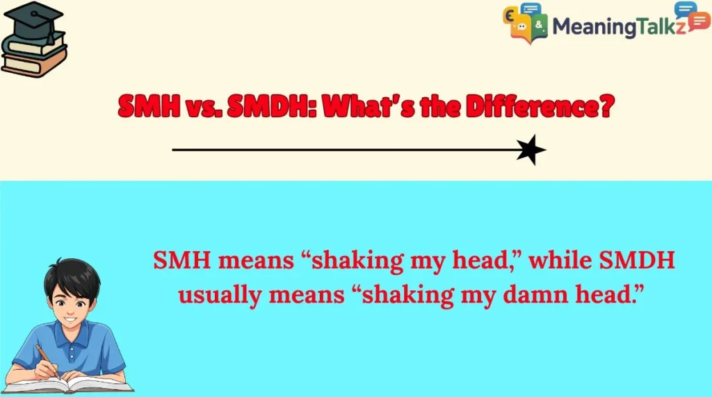SMH vs. SMDH: What’s the Difference?