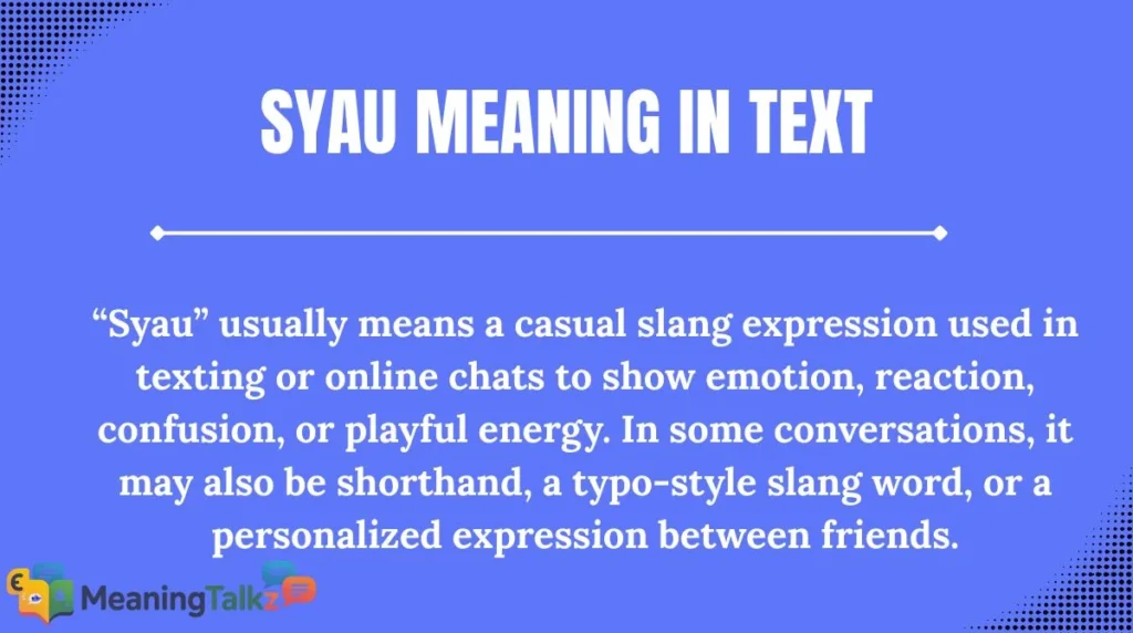 Syau Meaning in Text
