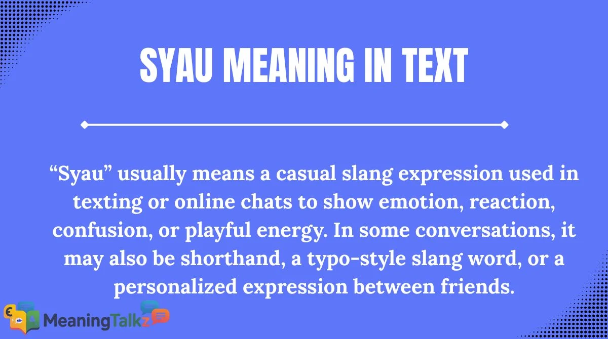 Syau Meaning in Text