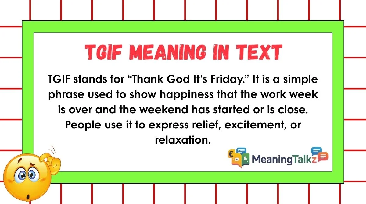 TGIF Meaning in Text