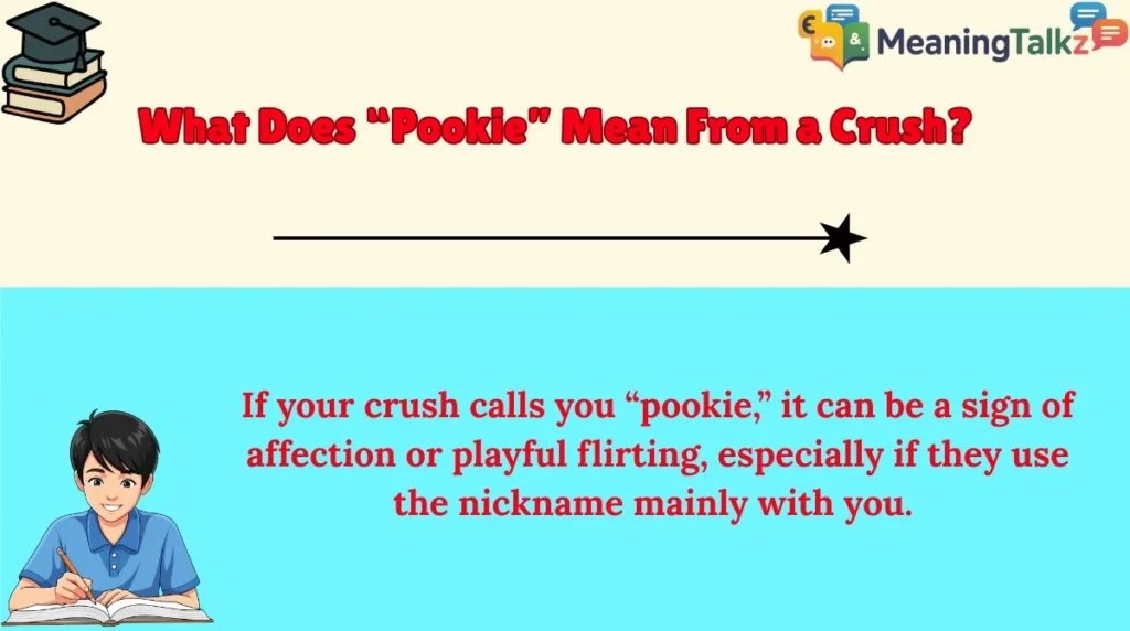 What Does “Pookie” Mean From a Crush?