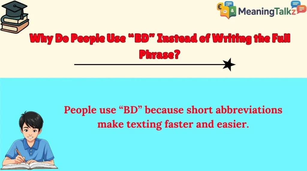Why Do People Use “BD” Instead of Writing the Full Phrase?