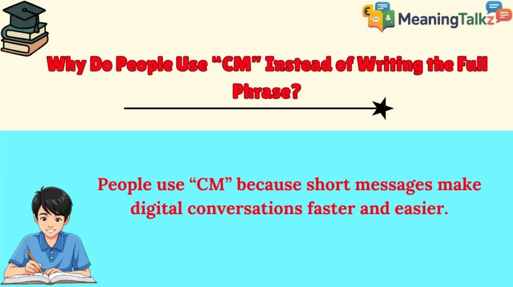 Why Do People Use “CM” Instead of Writing the Full Phrase?