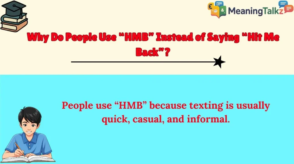 Why Do People Use “HMB” Instead of Saying “Hit Me Back”?