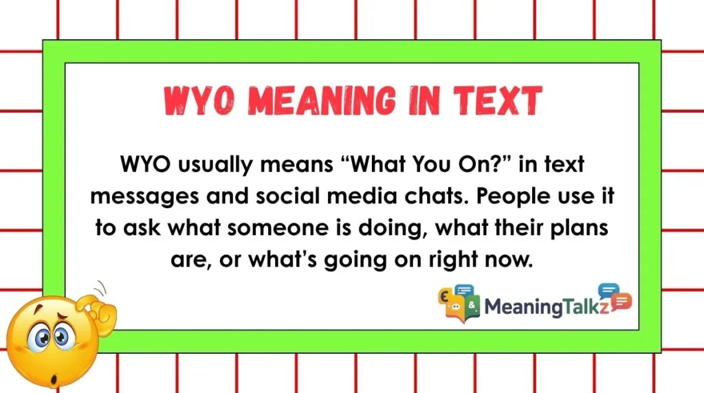 WYO Meaning in Text