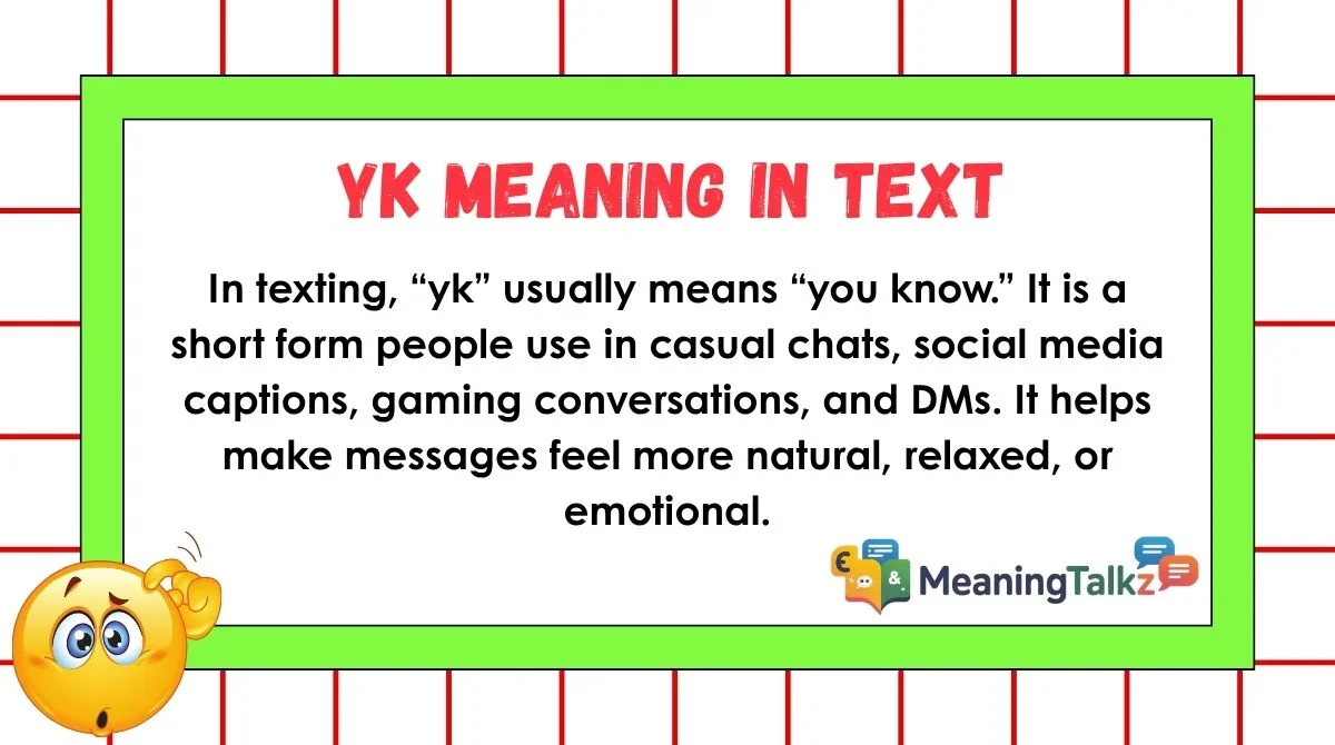 yk meaning in text