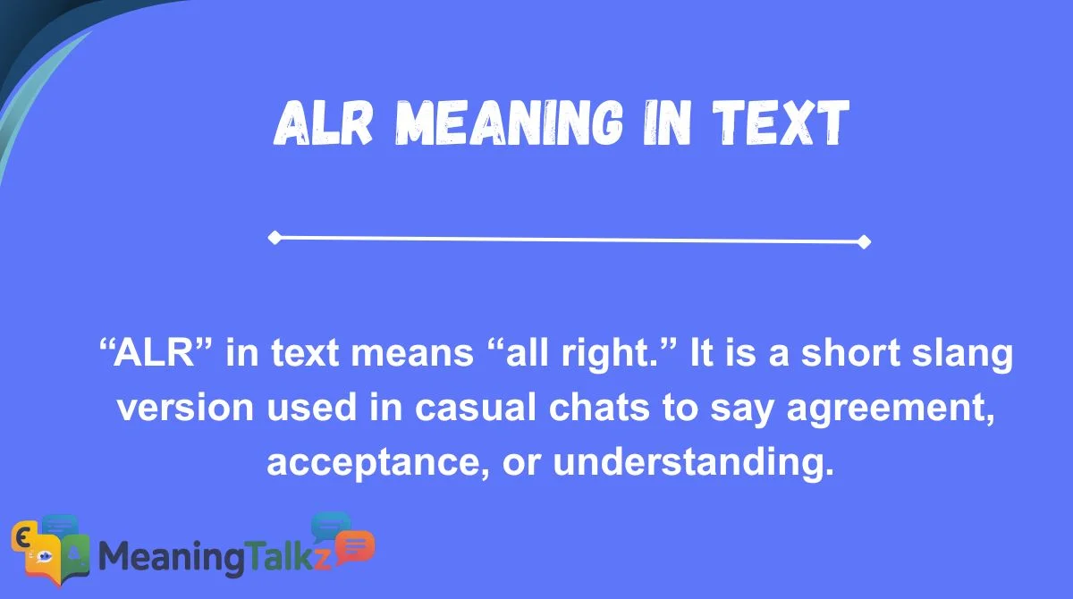 ALR Meaning in Text