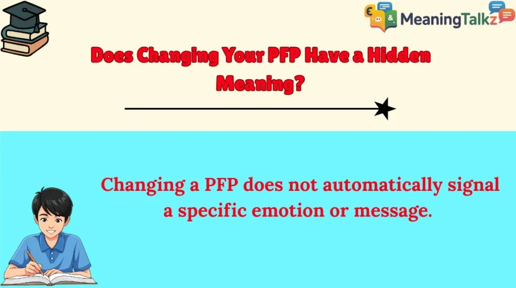 Does Changing Your PFP Have a Hidden Meaning?