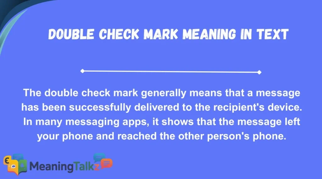 Double Check Mark Meaning in Text