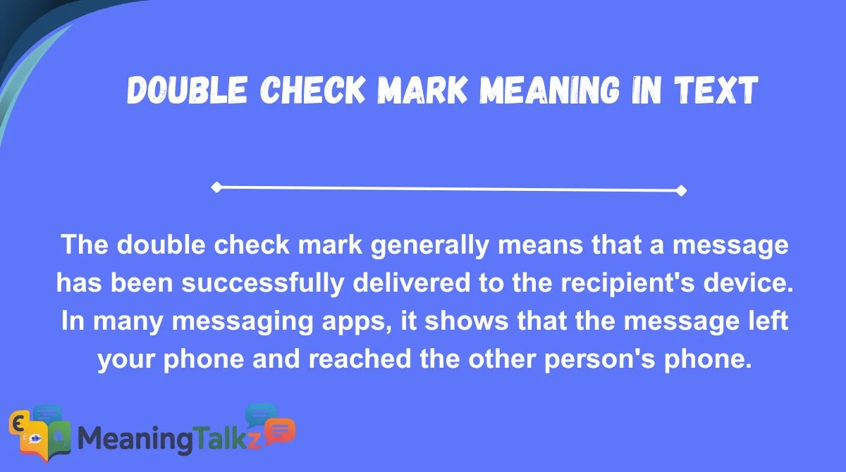 Double Check Mark Meaning in Text