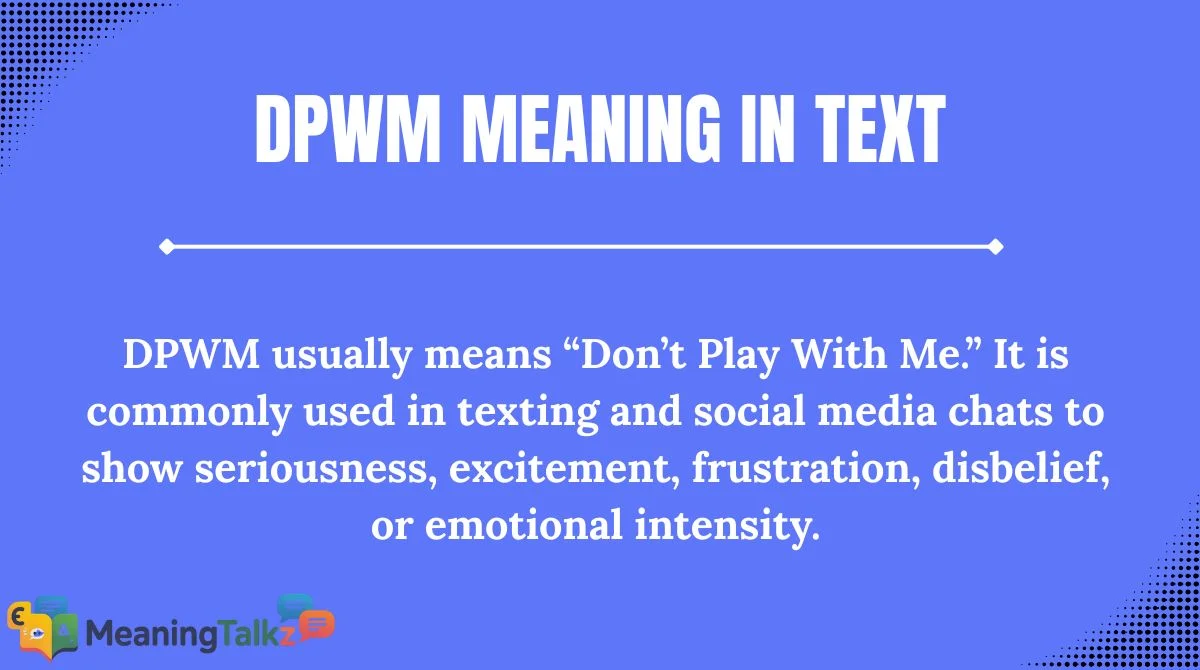 dpwm meaning in text