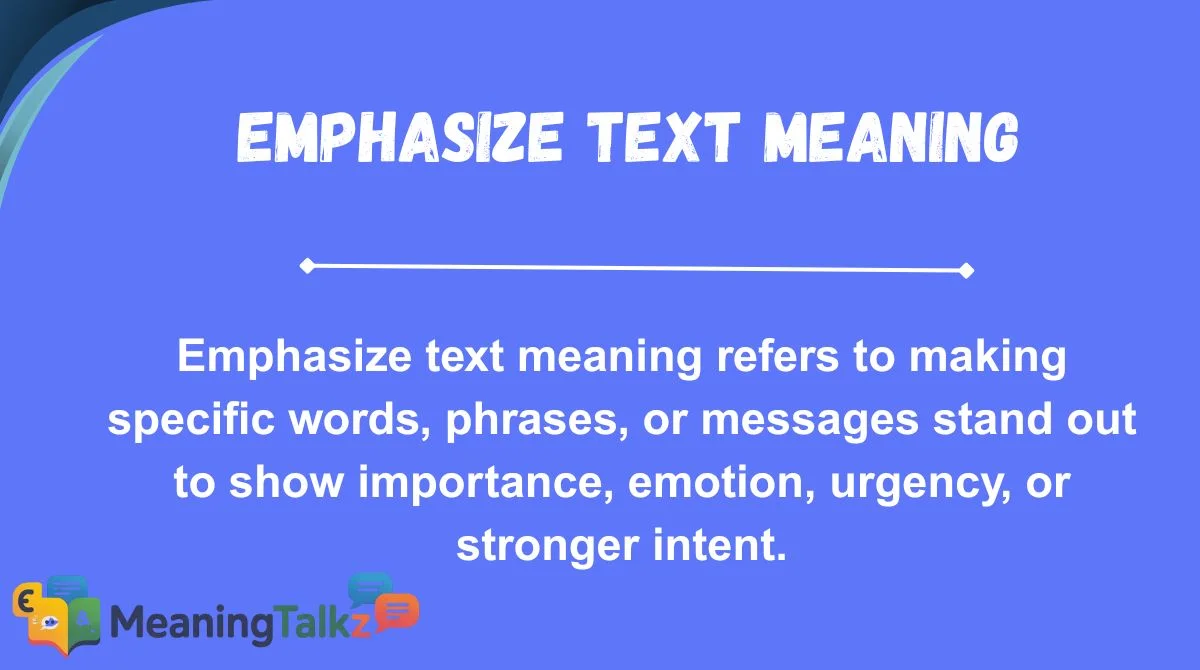 Emphasize Text Meaning