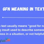 GFN Meaning in Text