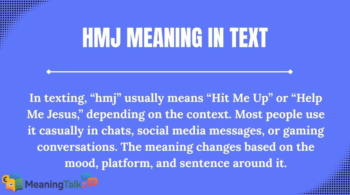 hmj meaning in text