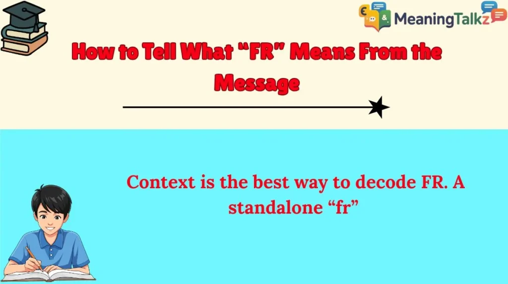 How to Tell What “FR” Means From the Message