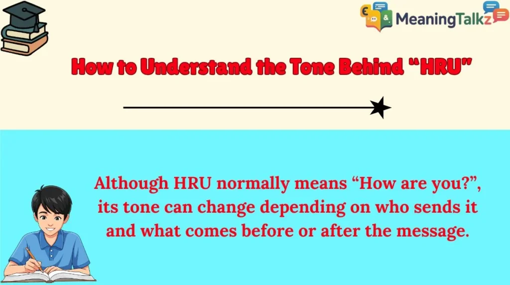 How to Understand the Tone Behind “HRU”