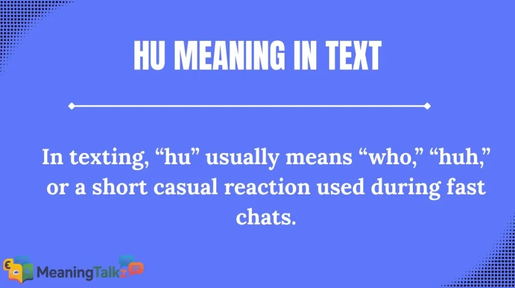hu meaning in text
