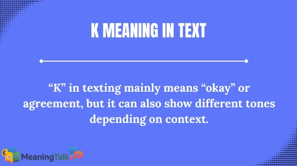 K Meaning in Text