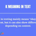 K Meaning in Text
