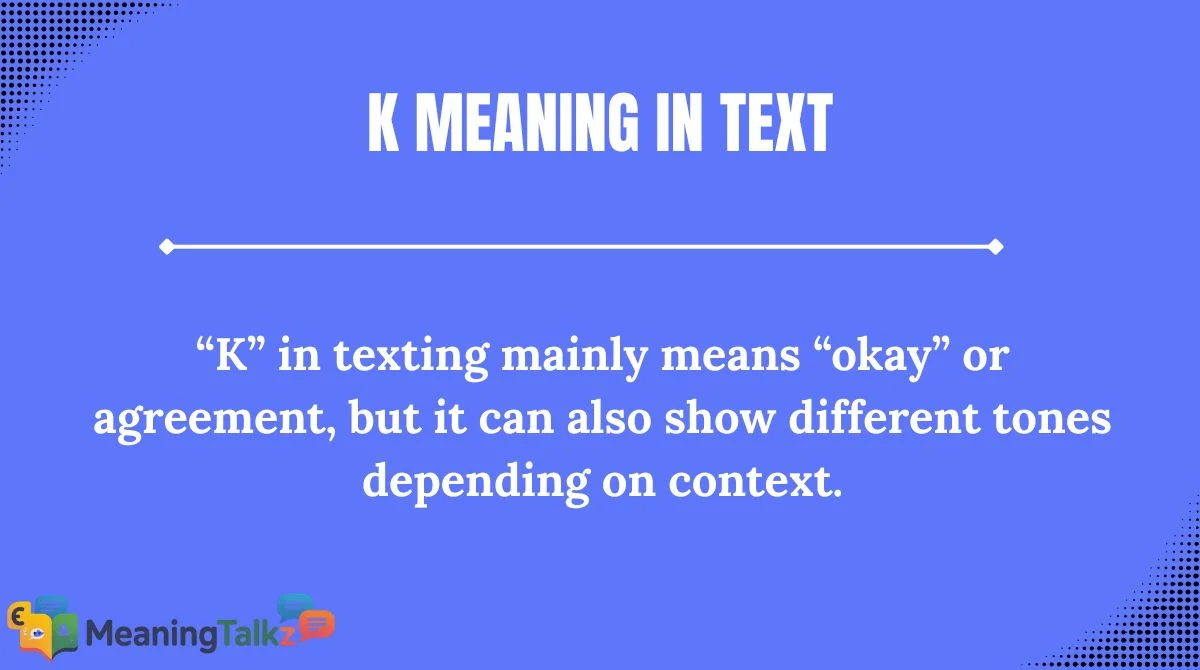 K Meaning in Text