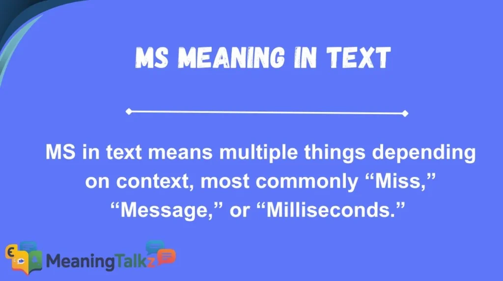 MS Meaning in Text