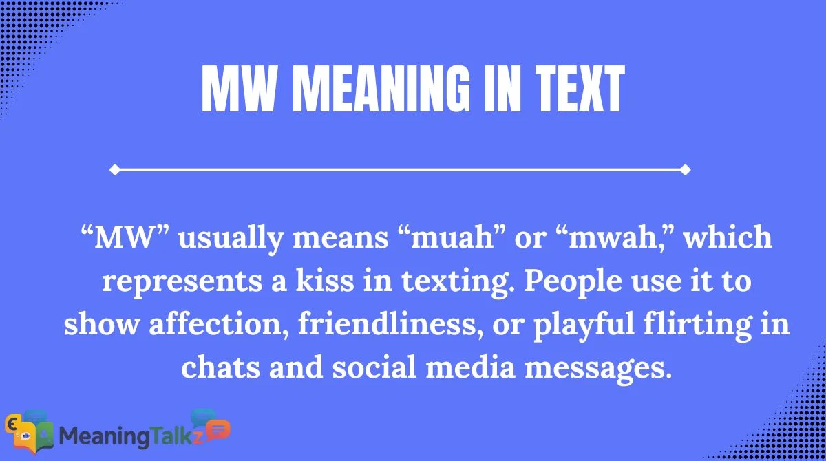 mw meaning in text