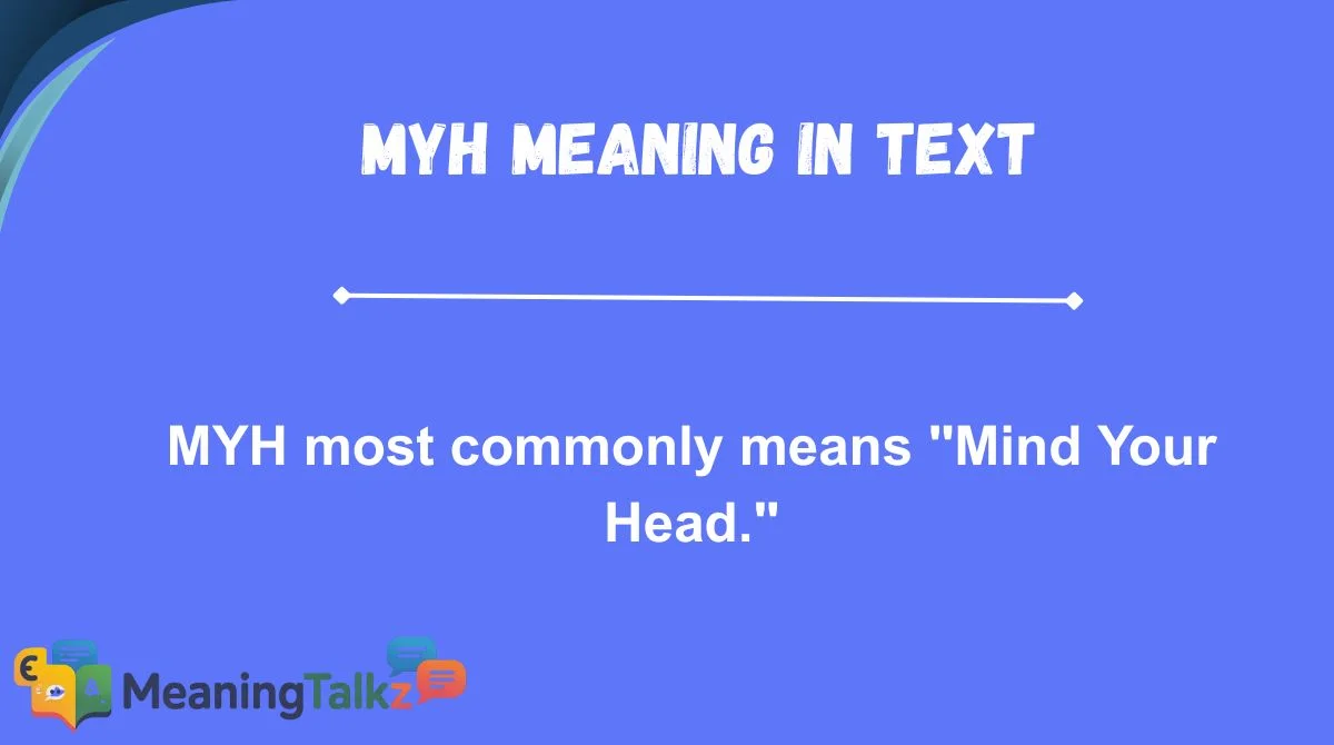 Myh Meaning in Text