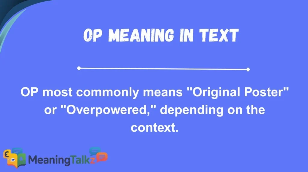 OP Meaning in Text