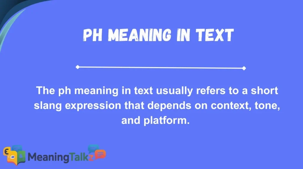 PH Meaning in Text