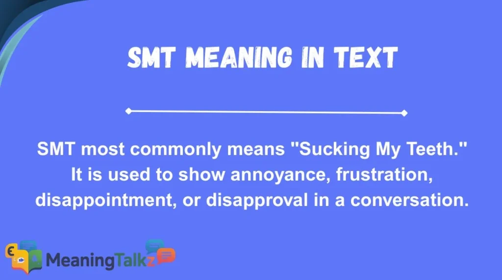 SMT Meaning in Text