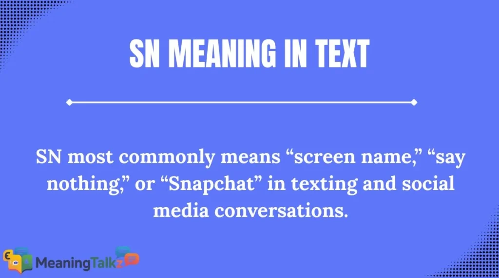 sn meaning in text