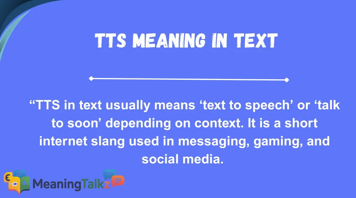 TTS Meaning in Text