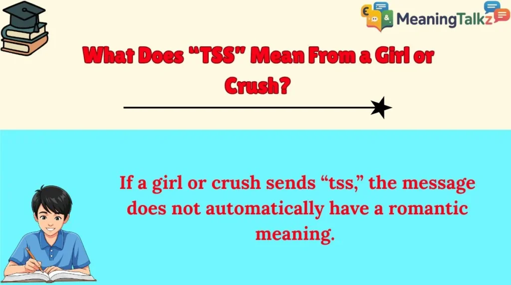 What Does “TSS” Mean From a Girl or Crush?