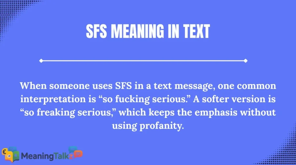 SFS Meaning in Text
