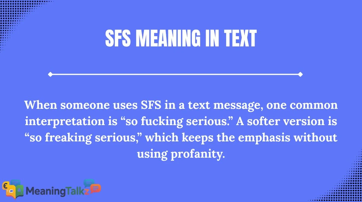 SFS Meaning in Text